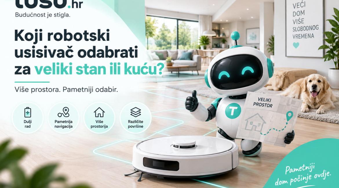 slika za tusu.hr - robotski usisivaci za velike stanove ili kuce